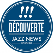 Découverte Jazz News Découverte Jazz News
